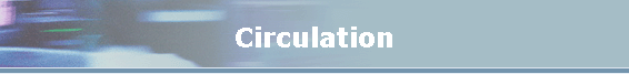 Circulation